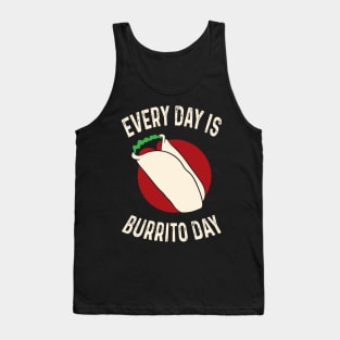 Every Day Is Burrito Day Mexican Food Cinco de Mayo Tank Top